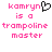 Pixelated text in pink and black reads 'komryn is a trampoline master' with a heart symbol replacing the letter O in komryn on one side.