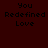 Pixelated text "You Redefined Love" on dark background with cyan highlight changes across positions
