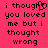 Pixelated text on bright pink background with black lettering and a heart symbol replacing 'h' in 'thought' on left side.