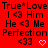 Red background with black pixelated text and symbols arranged in a , including 'True Love', 'I <3 Him', 'He <3 Me', 'Perfection', '<33', and two heart shapes