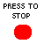 Four identical display 'PRESS TO STOP' text above red circular shapes with varying pixelation and alignment on white background