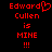 Red pixelated text on black background reads "Edward Cullen is MINE!!!" with a heart symbol replacing the 'o' in Edward.