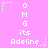 Pixelated pink background with white text and star motifs arranged in a pattern, featuring repeated 'OMG its Adeline' text and star animations