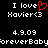 Pixelated text displays 'I love' with a red heart symbol replacing the letter O, followed by 'Xavier<3', version number 4.9.09, and 'foreverBabyforeverBaby' on black background.
