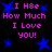 Pixelated text and blue stars on black background, repeated in four quadrants with pink text reading "I H8e How Much I Love you!".