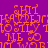 Pixelated orange text on purple background with pink horizontal bars, repeating 'SHIT HAPPENS LOVELY TO ME SO MY WORLD' in a pattern
