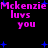 Pixelated text and blue stars on black background with repeated 'Mckenzie luv you' phrases in pink.