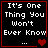 Pixelated text reads "It's One Thing You Won't Ever Know" with three dots and heart symbols on black background bordered in red.