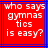 Red background with white pixelated text reading "who says gymnastics is easy?" framed by blue and purple lines