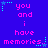 Blue background with pink text reading "you and i have memories." repeated in a pattern, surrounded by small cyan star-like shapes