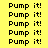Yellow background with black text "Pump it!" repeated in a , with red rectangular highlights on select