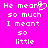 Pixelated text on bright pink background with white lettering and a heart symbol replacing the 'o' in 'meant', displayed as two identical side-by-side