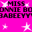 A bright pink background with repeated black text and white star shapes, featuring the words MISS DONNIE BONNIE BABEEYYY in a pixelated font.