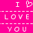 Pixelated text on bright pink background: 'I' with heart symbol, 'LOVE', and 'YOU' repeated in two