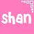 Pixelated pink background with white text repeating 'shan shan shan' and 'shan shan', surrounded by small square patterns in white, light blue, and purple.