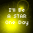 Yellow gradient background with white pixelated text reading "I'll Be A STAR One Day" in four , each showing a different light effect