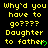 Yellow pixelated text on black background reads "Why'd you have to go???? Daughter to father" with green heart symbols, repeated in a pattern