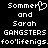 Pixelated text displays 'Sommer and Sarah' with a heart symbol replacing the 'o' in 'Sommer', followed by 'GANGSTERS' and 'foo'lifenigs.' in all caps on a black background.