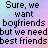 A 48x48 pixel animated contact sheet displaying a repeating text-based animation with alternating color variations of 'Sure, we want boyfriends but we need best friends' across 20 frames arranged in a 5x4 grid.