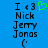 Blue background with black pixelated text reading 'I <3 Nick Jerry Jonas (' and a green pixelated heart symbol.