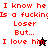 Red pixelated text on white, gray, and black backgrounds with a small star icon replacing 'him' in the phrase "I love him."