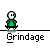 Pixel art character in green shirt and red pants with white face, performing sequential actions on gray background with 'Grindage' text below.