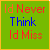 Green background with red and blue text reading "Id Never Think Id Miss" above a white square containing the name "Nixon" in various color schemes.