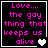Black background with pink pixelated text reading "Love... the gay thing that keeps us alive" and a white heart symbol in bottom-right corner.