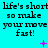 Cyan background with repeated black text 'life's short so make your move fast!' and scattered pink plus signs, asterisks, and dots.