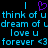 Pixelated cyan text on black background with purple heart symbol, repeating phrases 'think of u', 'dream of u', 'love u', and 'forever <3' in mirrored layout.