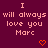 Pixelated text reads "I will always love you Marc" with two orange hearts on a dark purple background.