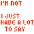 Red pixelated text on white background reads 'I'M NOT RANDOM I JUST HAVE A LOT TO SAY' with partial animation showing incomplete letters.
