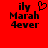 Red background with black pixelated text 'ily Marah 4ever' and a heart symbol on the left side.