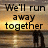 Pixelated image with text 'We'll run away together' over a sunset background featuring two silhouetted figures standing near water.