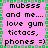 Pixelated text on pink background with green border, repeating 'mubsss and me.... love gum tictacs. phones =)' in black font.