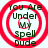 Four identical circular red target patterns with green text reading "You Are Under My Spell Dude" centered on a white background.
