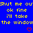 Blue background with yellow pixelated text repeating 'Shut me out ok fine I'll take the window' and red heart symbols in a pattern