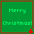 Green square with red border displaying 'Merry Christmas!' in pixelated green text, featuring a small red star at the bottom-right corner.