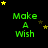 Green text 'Make A Wish' on black background with yellow and brown stars in various positions