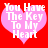 Two identical pixelated heart-shaped icons with white text on pink hearts against a red background, each displaying "You Have The Key To My Heart" in blocky font.