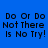 Four identical pixelated text arranged in a , each displaying "Do Or Do Not There Is No Try!" against distinct solid backgrounds