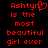 Red pixelated text on black background reads 'Ashtyn is the most beautiful girl ever' with a heart symbol replacing the 'y' in Ashtyn.