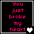 Four display pink text 'You just broke my heart' with heart symbols changing from white to gray across frames on a black background
