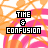 Pixelated text 'THE & CONFUSION' appears over a repeating pattern of pink and orange curved shapes with white outlines.
