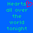 Blue background with green pixelated text reading 'Hearts all over the world tonight' and a red heart symbol replacing part of the word 'Hearts'.