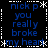 Blue text on black background with white star and dotted line borders, repeating 'nick p you really broke my heart' in four identical quadrants.