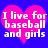 Two identical pink heart-shaped icons with white text on a blue background, each displaying "I live for baseball and girls" in pixelated font.