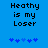 Blue background with black pixelated text reading "Heathy is my Loser" and five blue pixelated symbols below the text.