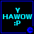Four identical display cyan text and symbols on black backgrounds with blue borders, each containing 'Y', 'HAWOW', ':P', and a blue crescent shape