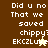 Pixelated text and character icons display 'Did u no That we saved chippy? EKC2Luke' with a small yellow figure on brown background, white figure on light yellow background.